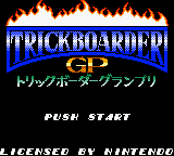 Trickboarder GP (Japan) Title Screen
